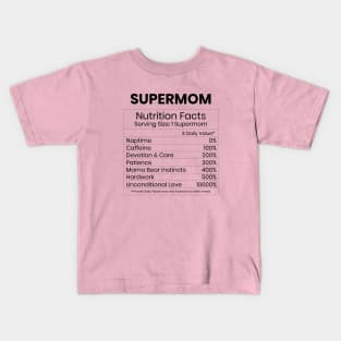 Supermom Nutrition Facts Kids T-Shirt